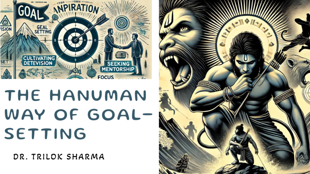 Unleashing Your Potential: The Hanuman Way of Goal Setting