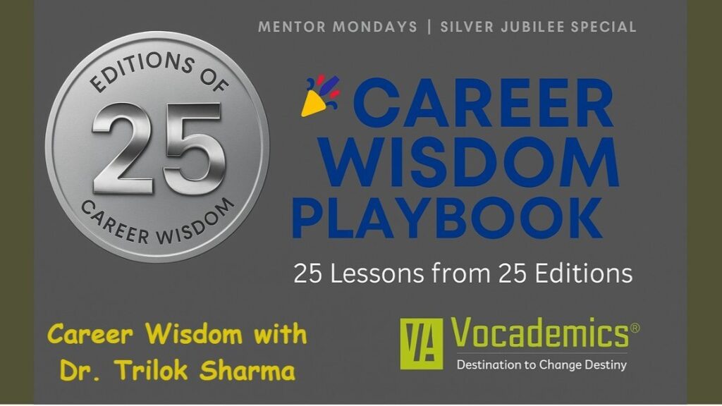 🎉 25 Lessons from 25 Editions: A Career Wisdom Compendium
