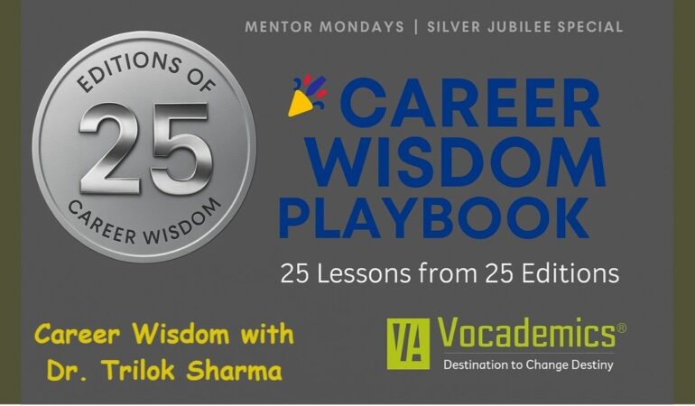 🎉 25 Lessons from 25 Editions: A Career Wisdom Compendium
