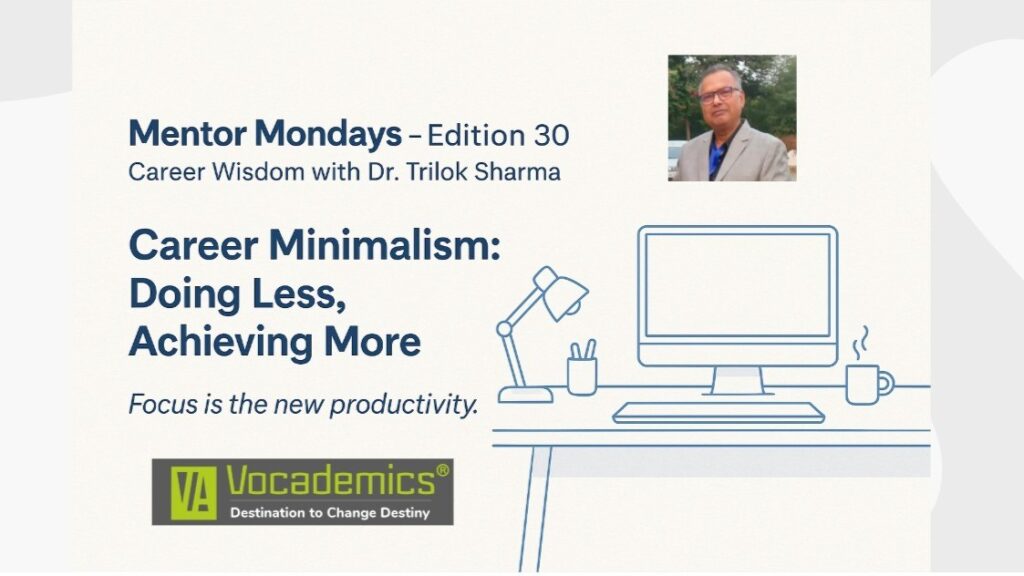 Career Minimalism: Doing Less, Achieving More