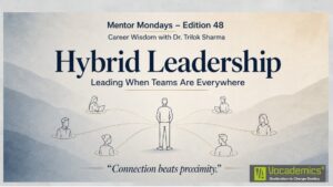 Hybrid Leadership: Leading When Teams Are Everywhere